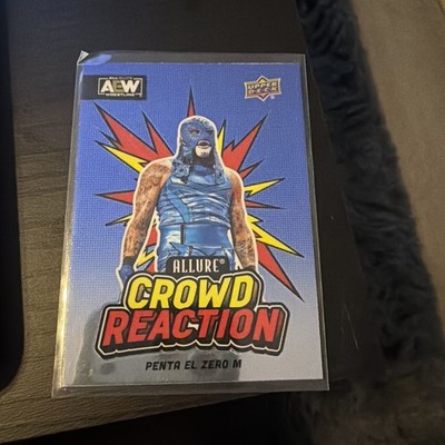 2024 Upper Deck Allure AEW Penta El Zero M Crowd Reaction Insert CR-15