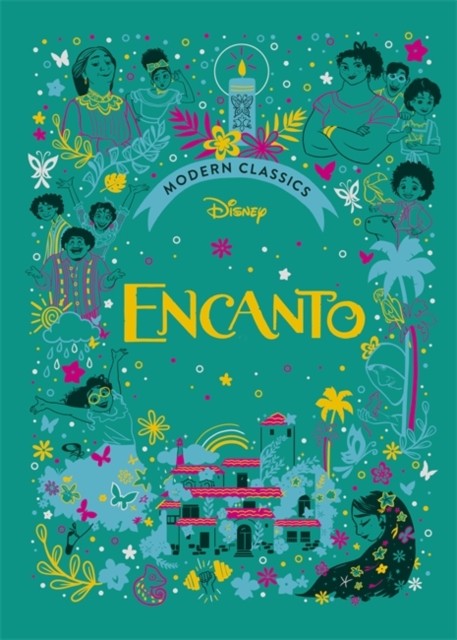 Encanto (Disney Modern Classics) : A Deluxe Gift Book Of The Film - Collect Them All! Sally Morgan - Image 2