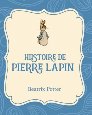Histoire de Pierre Lapin