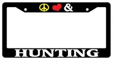 Black License Plate Frame Peace Love And Hunting Auto Accessory Novelty