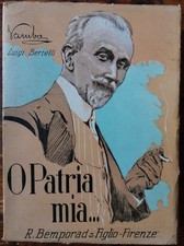 VAMBA LUIGI BERTELLI O PATRIA MIA 1932 ILLUSTRATO MUSSINO PARZIALMENTE INTONSO
