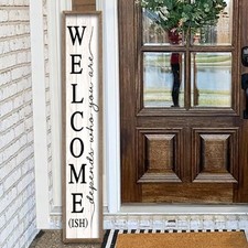 Welcome-ish Sign for Front porch Standing 45x9 Inches Wood White-Wood Sign