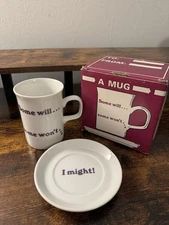 Vintage Papél “Some Will… Some Won’t… I Might!” Cup & Saucer Set