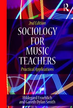 Sociology for Music Teachers - 2nd Edition
