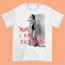Cher - Mom I am a rich man Cotton White All S-234XL Unisex T-Shirt