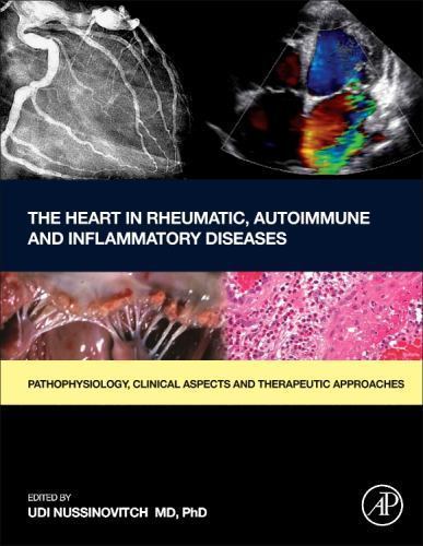 The Heart in Rheumatic, Autoimmune and Inflammatory Diseases Nussinovitch