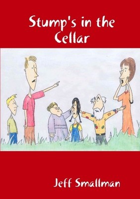 Smallman - Stump's in the Cellar - New paperback or softback - X555z