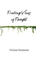 Vivienne Beaumont | Trailing Vines Of Thought | Taschenbuch | Englisch (2025)