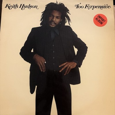 Keith Hudson Too Expensive LP 1976 Virgin V2056 Import Roots Reggae Dub Classic