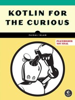 Kotlin From Scratch | A Project-Based Introduction For The Intrepid Programmer