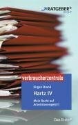 Hartz IV: Mein Recht auf Arbeitslosengeld II Buch Verbraucherzentrale NRW e.V.