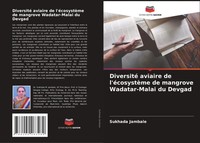 Diversité Aviaire De L'éCosystèMe De Mangrove Wadatar-Malai Du Devgad Jambale