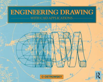 Technische Zeichnung mit CAD-Anwendungen Taschenbuch O. Ostrowsky