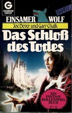 Joe Dever - Einsamer Wolf 7 - Das Schloß des Todes - Goldmann Edition - B+/A/B+