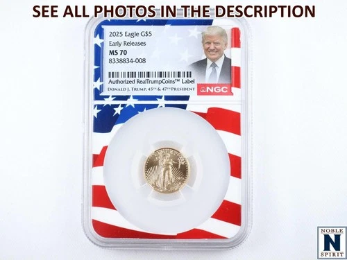 NobleSpirit (LB) Flawless 2025 $5 GOLD Eagle Early Release NGC MS 70 Trump Label