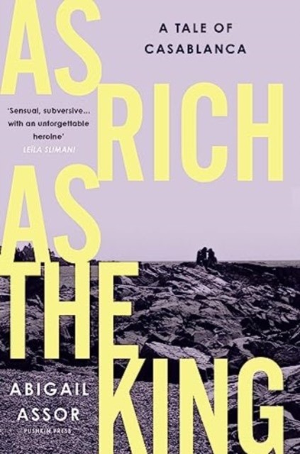 As Rich as the King by Abigail Assor (Hardback Book)
