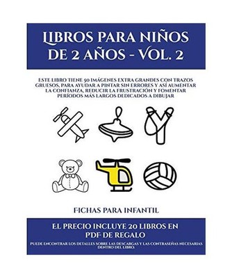Fichas para infantil [Libros para niños de 2 años - Vol. 2]: Este libro tiene 