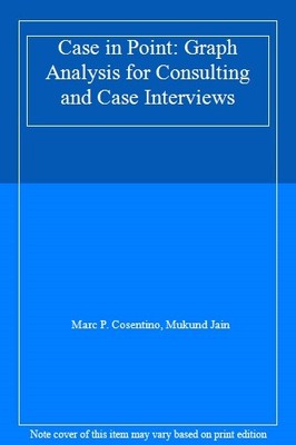 Case in Point: Graph Analysis for Consulting and Case Intervie .