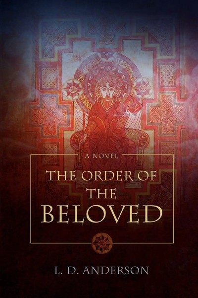 L. D. Anderson | The Order Of The Beloved | Taschenbuch | Englisch (2008)-image