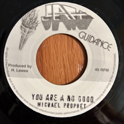 MICHAEL PROPHET You Are A No Good 45 on Jah Guidance NM roots dub uk