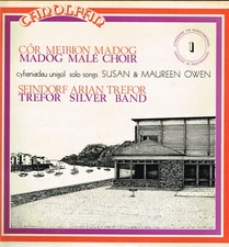 Côr Meibion Madog a Seindorf Arian Trefor. Welsh Vinyl LP (Canolfan CAN 1,1975) 