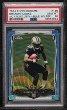 2014 Topps Chrome Blue Wave Refractor Brandin Cooks #149 PSA 10 GEM MT 1by