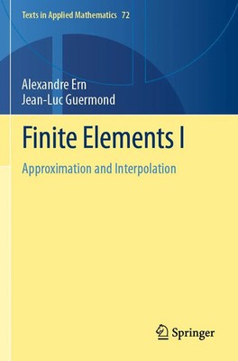 Finite Elements I Approximation and Interpolation Alexandre Ern (u. a.) Buch xii