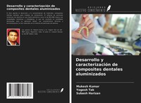 Mukesh Kumar (U. A.) | Desarrollo Y CaracterizacióN De Composites Dentales...