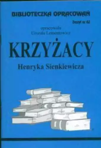 nr 062 Krzyżacy (Krzyzacy) LEMENTOWICZ URSZULA / Biblios - Photo 1/1