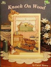 Tole Painting Pattern Book Knock on Wood by Carol Henry