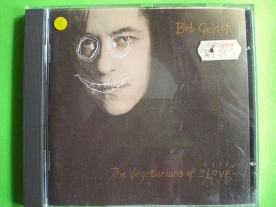 Bob Geldof - The Vegetarians of Love CD - 1990 Phonogram 1990 Rupert Hine London