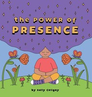 The Power Of Presence | Buch | Englisch (2021) | Sally Celigoy