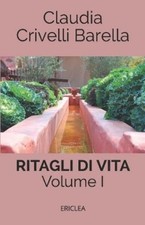 Claudia Crivell Ritagli di Vita: Scritti settimanali su Cooperazio (Tapa blanda)