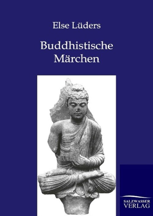 Else Lüders | Buddhistische Märchen Aus Dem Alten Indien | Taschenbuch