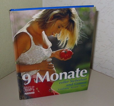 9 Monate voller Sicherheit und Genuss Ernährung Rezepte Tipps Buch Deutsch 