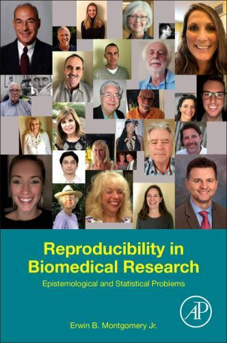 Reproducibility in Biomedical Research Epistemological and Statistical Problems