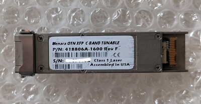 TESTED! MENARA 418806A-1600 REV F XFP OTN TUNABLE C-BAND TRANSCEIVER MODULE