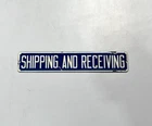 Porcelain Shipping and Receiving Industrial Vintage Enamel Sign Warehouse  8x1.5