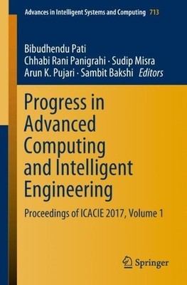Progress in Advanced Computing and Intelligent Engineering - 9789811317071