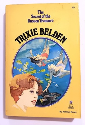 Secret of the Unseen Treasure by Kathryn Kenny, Trixie Belden 19, 1977 - Good