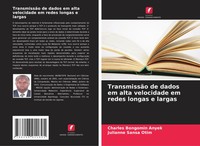 TransmissãO De Dados Em Alta Velocidade Em Redes Longas E Largas Anyek (U. A.)