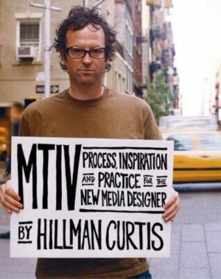 Voices That Matter Ser.: MTIV : Process, Inspiration and Practice for the New...