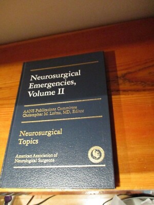 Neurosurgical Topics: Neurosurgical Emergencies Vol. 2 (1994, Hardcover)