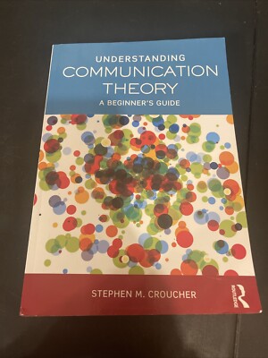 Understanding Communication Theory by Croucher, Stephen M.