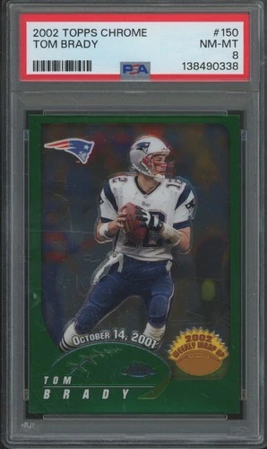 2002 Topps Chrome Football #150 Tom Brady NM-MT PSA 8