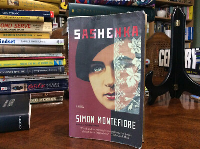 Sashenka: A Novel by Simon  Montefiore (2008, paperback)