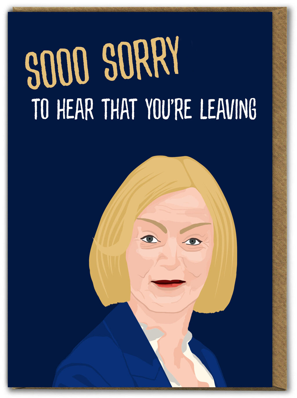 Funny Greeting Card Liz Truss Prime Minister Funny Sorry Leaving Work Colleague