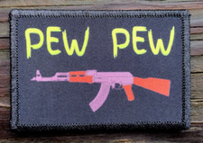 Pew Pew AK47 Morale Patch Hook and Loop Army 2nd Amendment Funny 2A Gear