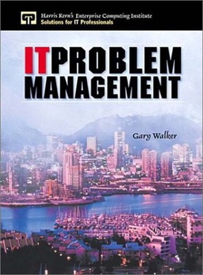 IT Problem Management Hardcover Harris, Walker, Gary S. Kern