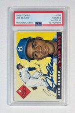 1955 Topps Joe Black #156 PSA 2 GD AUTO 10 Gem MT Bklyn Dodgers Rare Vintage